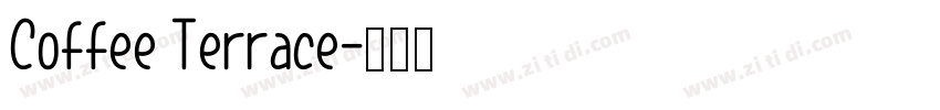 Coffee Terrace字体转换